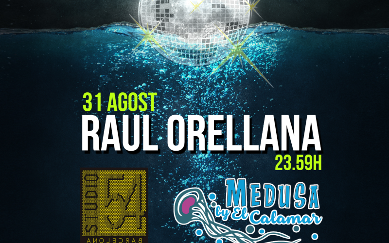 RAUL ORELLANA - STUDIO 54 Barcelona 