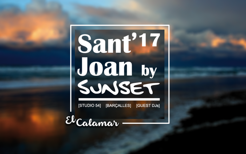 SANT JOAN 2017 by SUNSET 